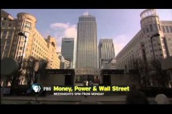 PBS Frontline Details US Financial Fraud – ‘Money, Power, & Wall Street’